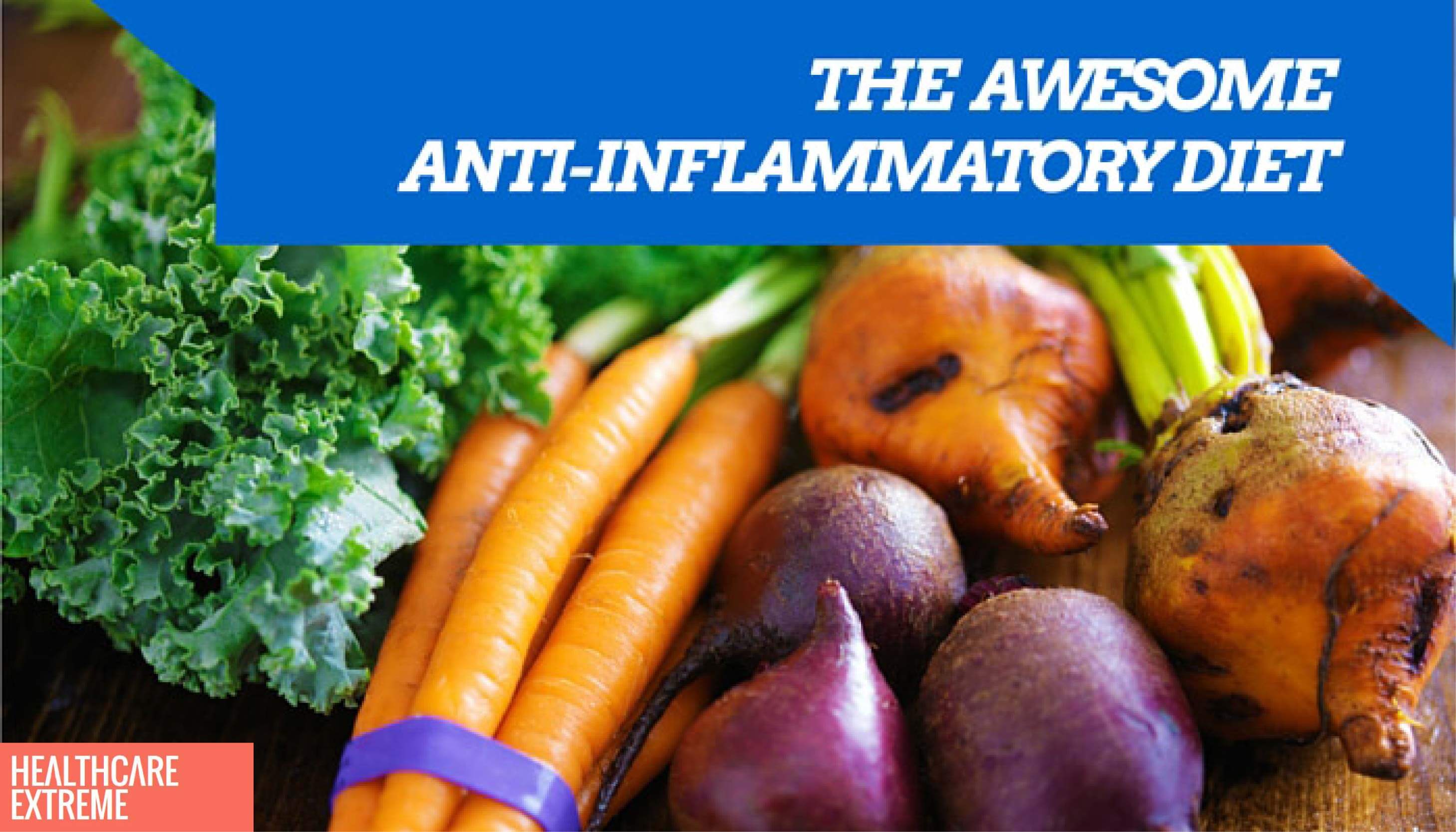 the-awesome-anti-inflammatory-diet-healthcare-extreme